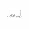 Believe Necklace